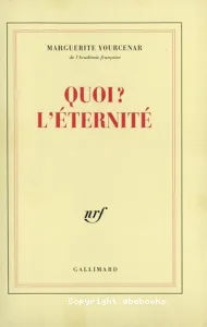 Quoi ? l'éternité