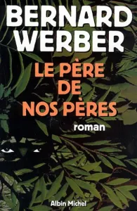 Le père de nos pères