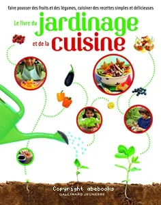 Le livre du jardinage et de la cuisine