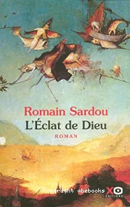 L'éclat de Dieu ou Le roman du temps