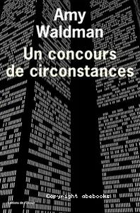 Un concours de circonstances