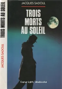 Trois morts au soleil