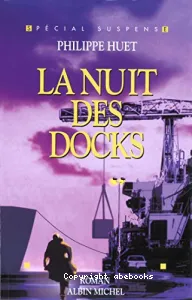 La nuit des docks