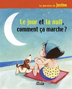 Le jour et la nuit, comment ça marche ?