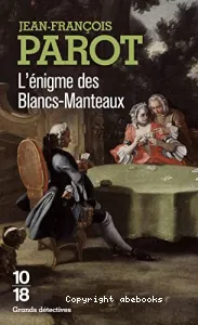 L'énigme des blancs-manteaux