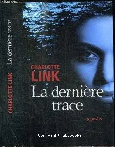 La dernière trace