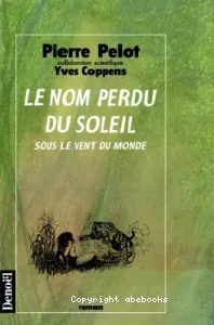 Le nom perdu du soleil (Sous le vent du monde - T2)