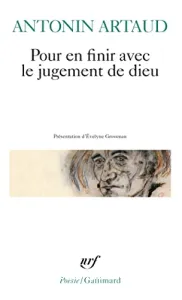 Pour en finir avec le jugement de dieu ; suivi de Le théâtre de la cruauté