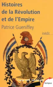 Histoires de la Révolution et de l'Empire