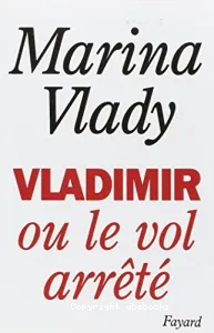 Vladimir ou le Vol arrêté