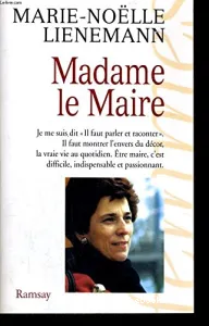 Madame le Maire