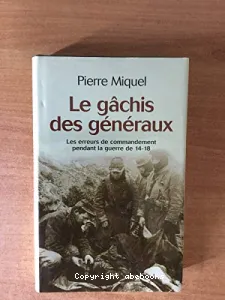 Le gâchis des généraux