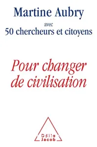 Pour changer de civilisation