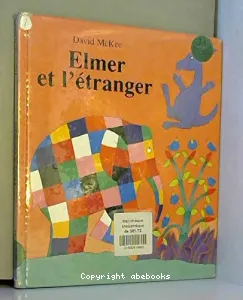 Elmer et l'étranger