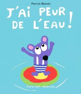 J'ai peur de l'eau