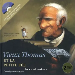 Vieux Thomas et la petite fée