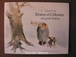 Ernest et Célestine ont perdu Siméon