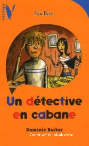 Un détective en cabane