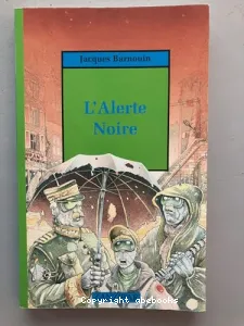 L'alerte noire