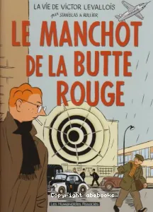 Le manchot de la Butte rouge