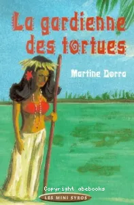 La gardienne des tortues