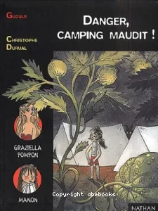 Danger, camping maudit !