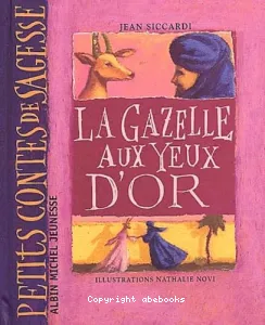 La gazelle aux yeux d'or