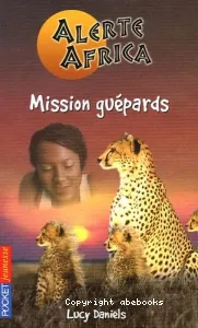 Alerte Africa; Mission guépards