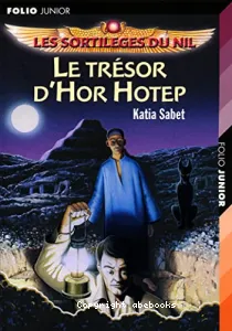 Le trésor d'Hor Hotep