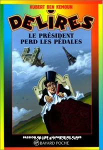 Le Président perd les pédales