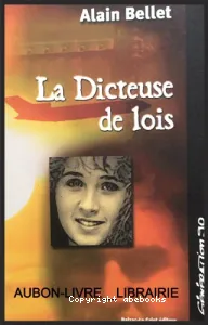 La Dicteuse de lois