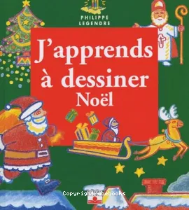 J'apprends à dessiner Noël