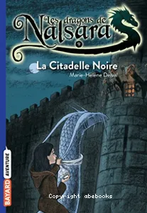 Les dragons de Nalsara (T9) La Citadèle Noire