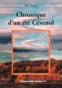 Chroniques d'un été cévenol