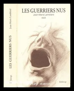 Les guerriers nus