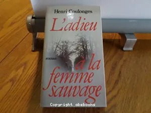 L'adieu à la femme sauvage