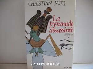 La pyramide assassinée T1