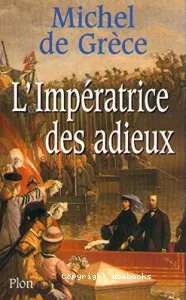 L'impératrice des adieux