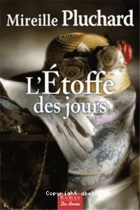 L'étoffe des jours