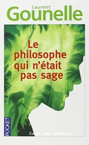 Le philosophe qui n'était pas sage