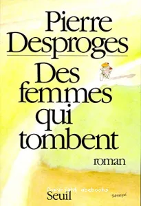 Des femmes qui tombent