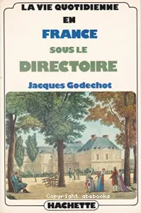 La vie quotidienne en France sous le Directoire