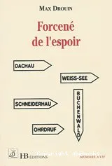 Forcené de l'espoir