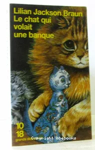 Le chat qui volait une banque