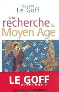 A la recherche du moyen âge