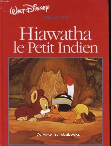 Hiawatha le petit indien