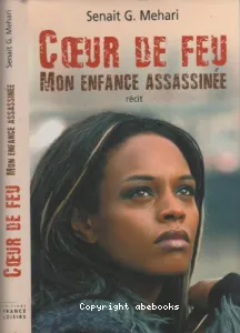 Coeur de feu, mon enfance assassinée