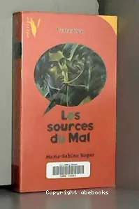 Sources(les)du mal