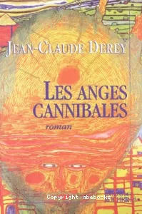 Les anges cannibales