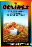 Poilantes(les)aventures de rene le virus